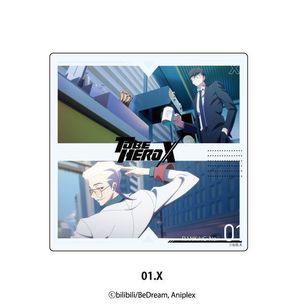 『TO BE HERO X』アクリルコースター 01.X